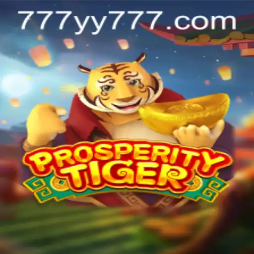 Explore the Thrilling World of ProsperityTiger with the Exciting Keyword 'yy777'